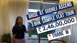 ARISE AT GODREJ ASCEND Thane Kolshet | 3Bhk Flat Tour | #thane #3bhk  #2bhk  #property  #youtube