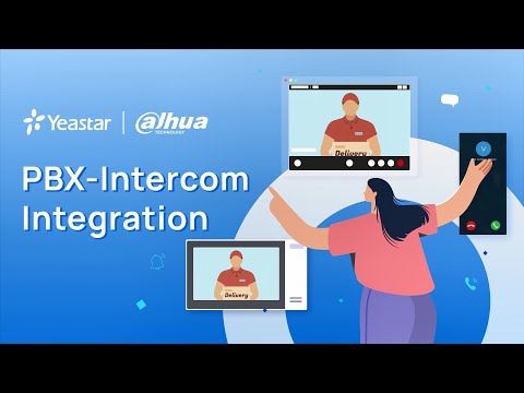 How to Integrate Dahua Intercoms with Yeastar P-Series PBX System (Setup Guide 2021)