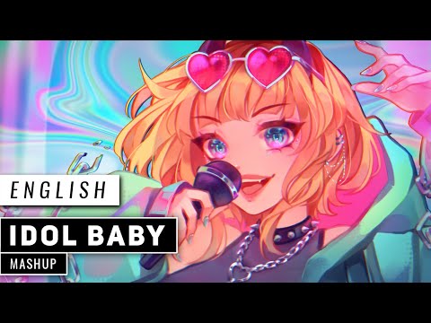 Idol Baby -𝗜𝗱𝗼𝗹 𝘅 𝗜𝗻𝗱𝘂𝘀𝘁𝗿𝘆 𝗕𝗮𝗯𝘆 𝗠𝗔𝗦𝗛𝗨𝗣- (English Cover) 【JubyPhonic】