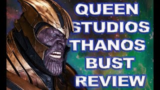 Queen Studios Thanos Bust Review