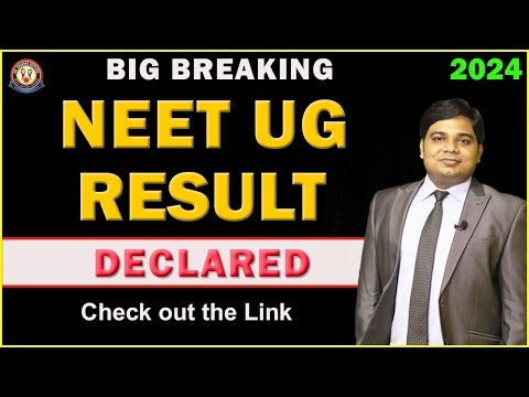 BIG BREAKING: NEET UG RESULT DECLARED #NeetUG2024