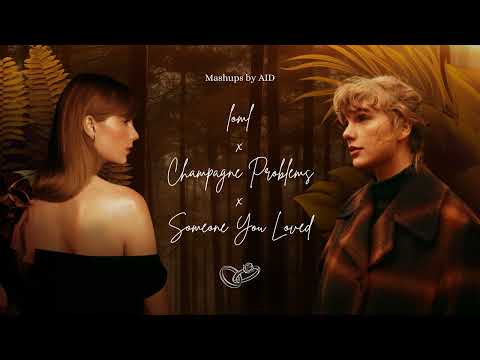 loml x Champagne Problems (MASHUP) - Taylor Swift | by AID