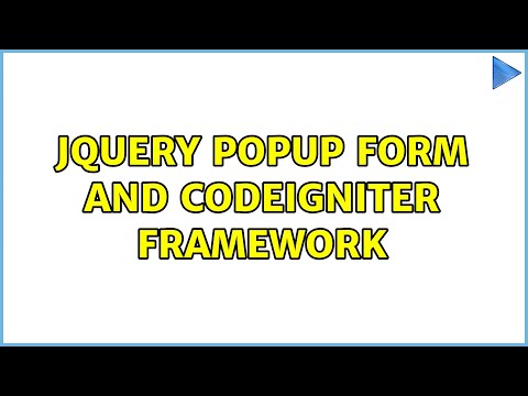 jquery popup form and codeigniter framework (2 Solutions!!)