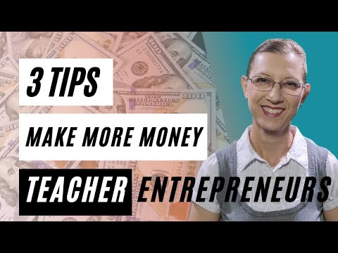 3 Tips to Make More Money Teaching English Online as a Teacher Entrepreneur