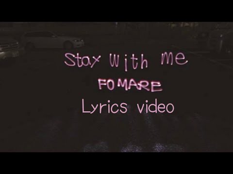 【歌詞】FOMARE／stay with me【フル】