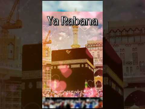 YA RABANA IRHAMLANA beautiful naat status #status #naat #beautiful