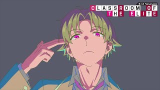 Classroom of the Elite Season 3 - Opening | Minor Piece