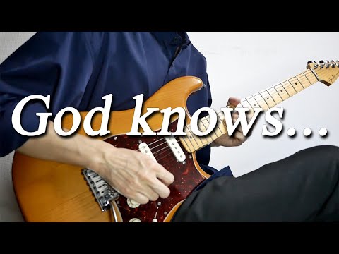 「God knows...」をギターで弾いてみた【涼宮ハルヒの憂鬱】