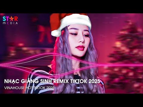 LAST CHRISTMAS REMIX TIKTOK - HOHOHO MERRY CHRISTMAS REMIX - NONSTOP NHẠC NOEL GIÁNG SINH REMIX 2025