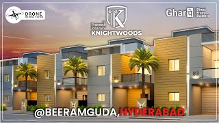 Praneeth Pranav Knightwoods: Top Luxurious 3 & 4 BHK Villas in Beeramguda, #Hyderabad | #GharPe