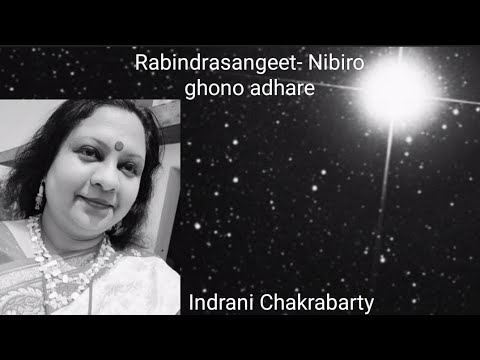 Nibiro ghono adhare,joliche dhrubo tara- Indrani Chakrabarty#rabindrasangeet #trending#love#song#yt