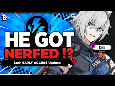 HE GOT NERFED?! Seth HOTFIX Breakdown - Zenless Zone Zero Patch 1.1 Early Access