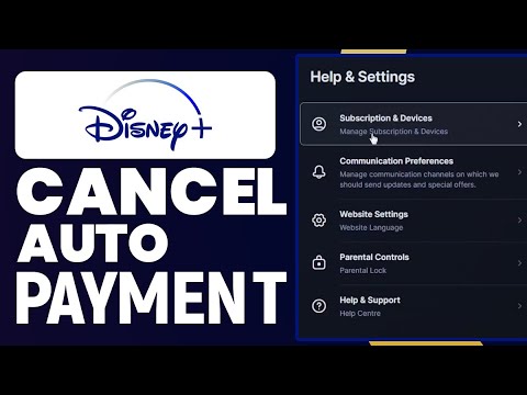 How To Cancel Auto Payment On Disney Plus - Full Guide