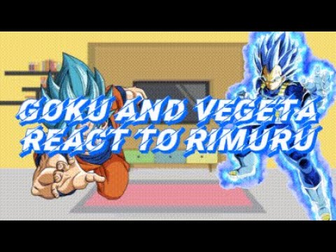 Goku and vegeta react to rimuru| my au| no ships