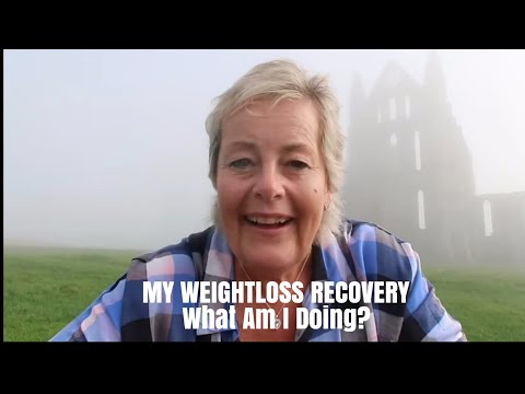 My Weight Loss Recovery, What Am I Going To Do?