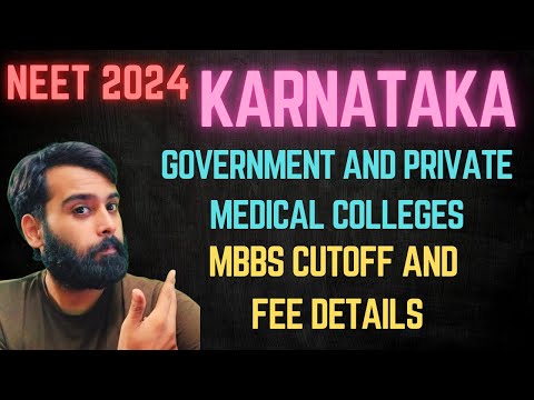 KARNATAKA NEET COUNSELLING 2024 | GOVERNMENT AND PRIVATE MEDICAL COLLEGE MBBS CUTOFF AND FEE | #neet