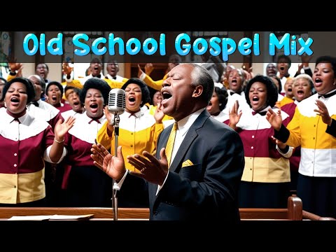 100 GREATEST OLD SCHOOL GOSPEL SONG OF ALL TIME - Best Old Fashioned Black Gospel Music