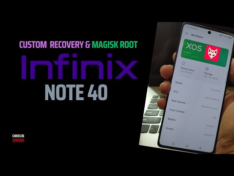 Infinix Note 40 - Step By Step Guide How To Root Using Magisk