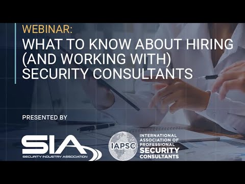 What to Know About Hiring and Working With Security Consultants