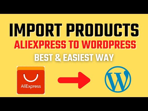 How to Import Products from Aliexpress to WooCommerce Store (WordPress) AvsReviews