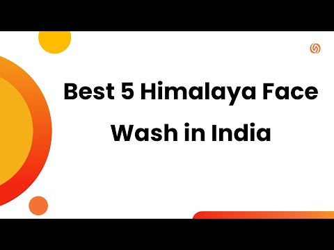 5 Best Himalaya Face Wash in India 2024 | neem face wash