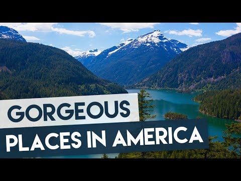 11 Most Drop-Dead Gorgeous Places in America