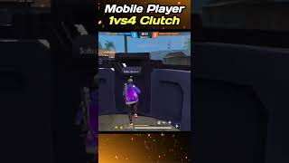 Mobile Player 1vs4 Clutch 🔥 #shorts #freefire #freefiremobile #freefiremobileplayer #ffgameplay