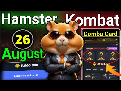 Hamster Kombat daily combo 26 August | daily combo hamster kombat today | Hamster Kombat combo cards