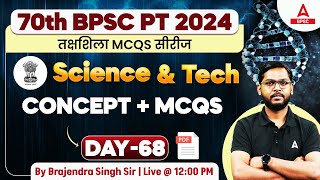 70th BPSC 2024 NCERT Science.& Tech BPSC Class by Brajendra Sir #68