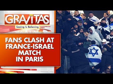 Scuffle Breaks Out During France-Israel Match in Paris | GRAVITAS