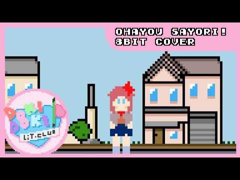 [8BIT] Ohayou Sayori! - Doki Doki Literature Club