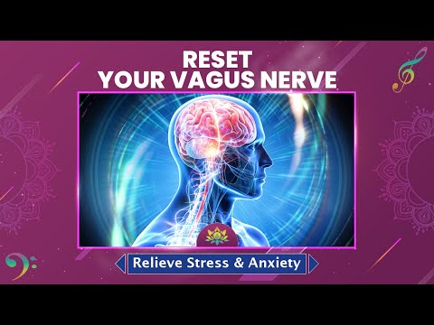 Reset Your Vagus Nerve To HEAL Emotional Trauma, Relieve Stress & Anxiety - Vagus Nerve Music