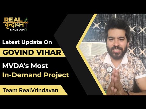 Latest Update on Govind Vihar: MVDA's Most In-Demand Project | Team Real Vrindavan