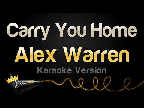 Alex Warren - Carry You Home (Karaoke Version)