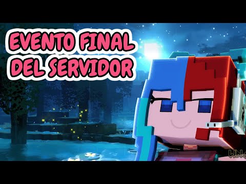 ULTIMO EVENTO EN EL SERVER DE MINECRAFT【Aitzu Arashi】