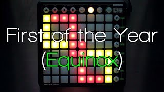 Nev Plays: Skrillex - First of the Year (Equinox) Launchpad Cover