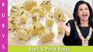 Baby of Pera & Barfi Pera Barfi Recipe Urdu Hindi - RKK