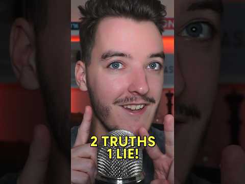 2 Truths 1 Lie (ASMR)