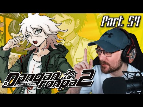 Okay, THAT is VERY Clever | First Time Playing Danganronpa 2 | Ep 54