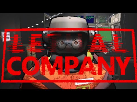 【Lethal Company】Brutal Company kah??!!