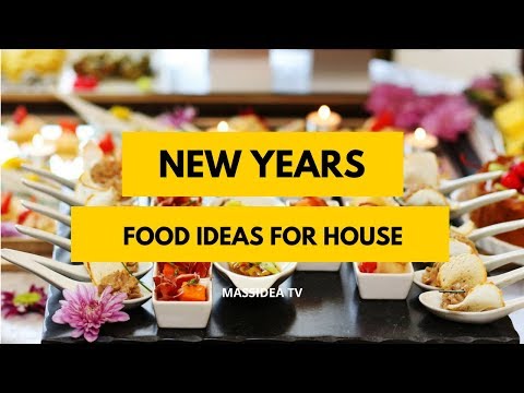 50+ Amazing New Year Food Ideas for Your House 2018