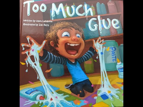 Too Much Glue by Jason Lefebvre