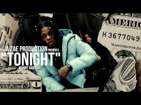 WANNYBABYY - Tonight (Official Music Video)