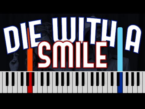 Lady Gaga Bruno Mars Die With A Smile Piano