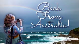 Australia! An Update and Holiday Snapshots #travelvlog