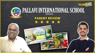 Pallavi International School, Keesara Review | Parent Perspective