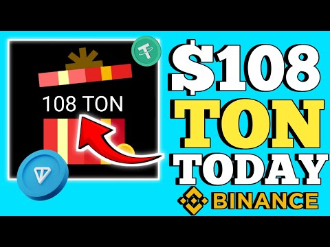 18ᵗʰ - 19ᵗʰ NEW $108 TON RED PACKET CODES IN BINANCE TODAY CLAIM FOR FREE🧧| Use As Airdrop Gas Fees🔥