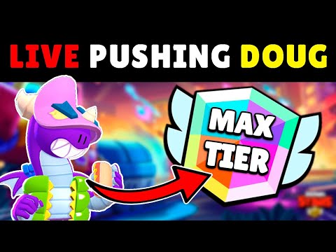 🔴LIVE - Pushing Doug To Max Tier | Brawl Stars