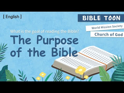 The Purpose of the Bible [WMSCOG Bible Toon]