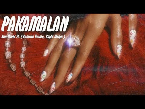 PAKAMALAN - Ron David Ft. Robledo Timido, Kayla Melyn (Official Visualizer)